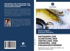 Bookcover of METHODEN ZUR SCHÄTZUNG DER VERTEILUNG VON VERKEHRS- UND PASSAGIERSTRÖMEN