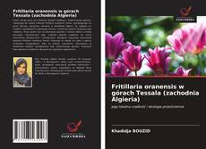 Bookcover of Fritillaria oranensis w górach Tessala (zachodnia Algieria)