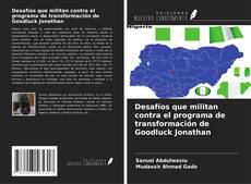 Desafíos que militan contra el programa de transformación de Goodluck Jonathan kitap kapağı