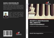 Bookcover of DIVIETI E RESTRIZIONI NEL DIRITTO COSTITUZIONALE