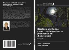 Displasia del tejido conectivo: importancia pronóstica en diabetología kitap kapağı