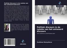 Couverture de Politiek discours in de ruimte van het antwoord discours