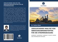 Couverture de VERGLEICHENDE ANALYSE VON ÜBERGANGSBRENNSTOFFEN FÜR DIE STROMERZEUGUNG