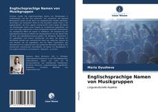 Portada del libro de Englischsprachige Namen von Musikgruppen