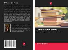 Bookcover of Olhando em frente