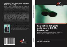 Portada del libro de La poetica del gesto nelle opere di F.M. Dostoevskij