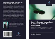 Bookcover of De poëtica van het gebaar in het werk van F.M. Dostojevski