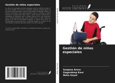 Copertina di Gestión de niños especiales