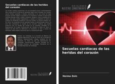 Bookcover of Secuelas cardíacas de las heridas del corazón