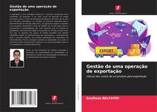 Bookcover of Gestão de uma operação de exportação