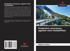 Protective structures against rock instabilities的封面