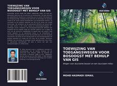 Bookcover of TOEWIJZING VAN TOEGANGSWEGEN VOOR BOSOOGST MET BEHULP VAN GIS