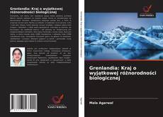 Capa do livro de Grenlandia: Kraj o wyjątkowej różnorodności biologicznej 
