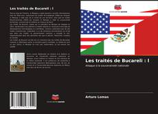 Capa do livro de Les traités de Bucareli : l 