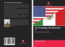 Portada del libro de Os Tratados de Bucareli: l