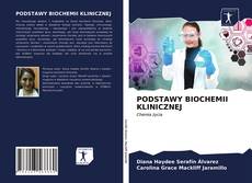 Borítókép a  PODSTAWY BIOCHEMII KLINICZNEJ - hoz