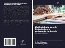 Couverture de Methodologie van de historische en pedagogische kennis