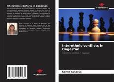 Interethnic conflicts in Dagestan的封面