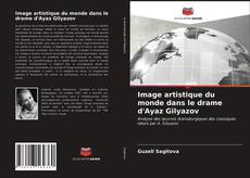 Bookcover of Image artistique du monde dans le drame d'Ayaz Gilyazov