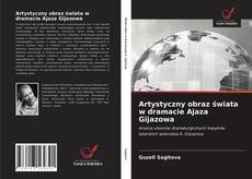 Buchcover von Artystyczny obraz świata w dramacie Ajaza Gijazowa