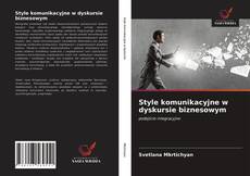 Capa do livro de Style komunikacyjne w dyskursie biznesowym 