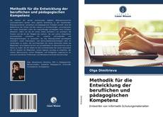 Bookcover of Methodik für die Entwicklung der beruflichen und pädagogischen Kompetenz