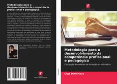 Capa do livro de Metodologia para o desenvolvimento da competência profissional e pedagógica 