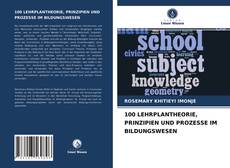 Обложка 100 LEHRPLANTHEORIE, PRINZIPIEN UND PROZESSE IM BILDUNGSWESEN