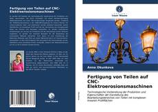 Bookcover of Fertigung von Teilen auf CNC-Elektroerosionsmaschinen