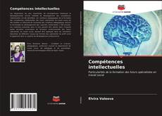 Bookcover of Compétences intellectuelles