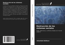 Copertina di Destrucción de los sistemas sociales