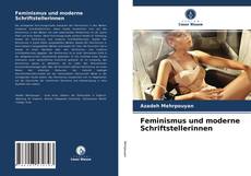 Обложка Feminismus und moderne Schriftstellerinnen