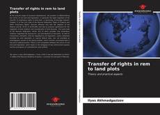 Transfer of rights in rem to land plots的封面