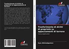 Bookcover of Trasferimento di diritti di proprietà su appezzamenti di terreno
