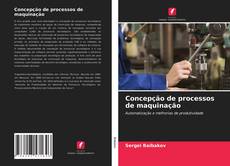 Copertina di Concepção de processos de maquinação