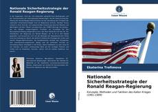 Bookcover of Nationale Sicherheitsstrategie der Ronald Reagan-Regierung