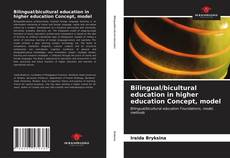 Portada del libro de Bilingual/bicultural education in higher education Concept, model