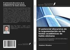 Portada del libro de El potencial discursivo de la argumentación en los textos académicos de habla alemana