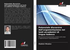 Bookcover of Potenziale discorsivo dell'argomentazione nei testi accademici di lingua tedesca