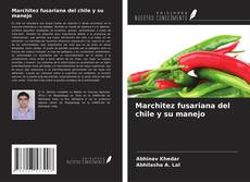 Buchcover von Marchitez fusariana del chile y su manejo