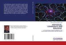 Copertina di INDIVIDUAL, COMMUNITY AND DIALOGUE