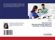 Copertina di Flourine Free Remineralizating Agents in Dentistry- A Short Review