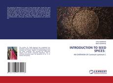 Buchcover von INTRODUCTION TO SEED SPICES: