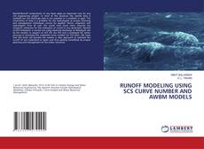 Copertina di RUNOFF MODELING USING SCS CURVE NUMBER AND AWBM MODELS