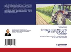 Copertina di Development and Research of the Stand Chisel-Cultivator