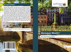 Bookcover of Baroque World !