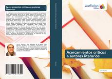 Bookcover of Acercamientos críticos a autores literarios