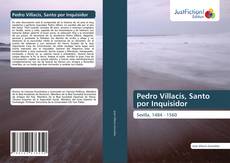 Buchcover von Pedro Villacís, Santo por Inquisidor