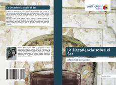 Buchcover von La Decadencia sobre el Ser