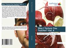 May I Torture You Teacher? Vol. 4 kitap kapağı